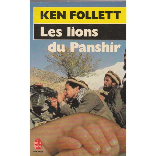 Les lions du Panshir  Ken Follett